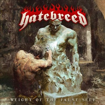 Hatebreed ウェイト オブ ザ フォルス セルフ