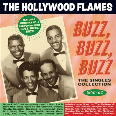Hollywood Flames/Buzz Buzz Buzz: The Singles Collection 1950-62
