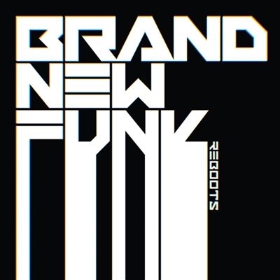 Brand New Funk: Reboots