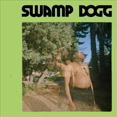 Swamp Dogg/I Need A Job...So I Can Buy More Auto-Tune[LPDG236]