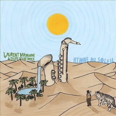 Laurent Bardainne/Hymne Au Soleil[HS227VL]