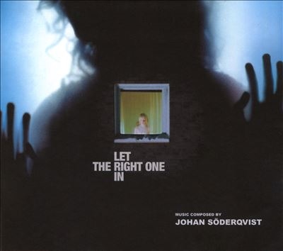Johan Soderqvist/Let The Right One In (Original Soundtrack)[SRE533CD]