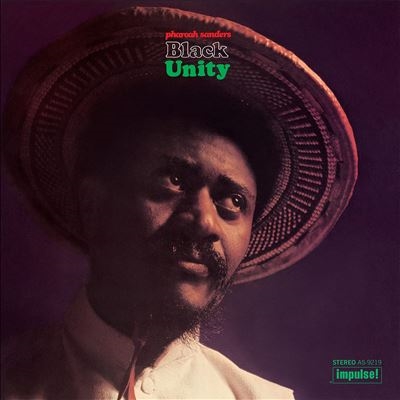 Pharoah Sanders/Black Unity＜限定盤＞