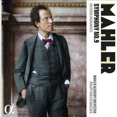Mahler: Symphony No. 9 on Period Instruments Mahler: Symphony No. 9 on Period Instruments