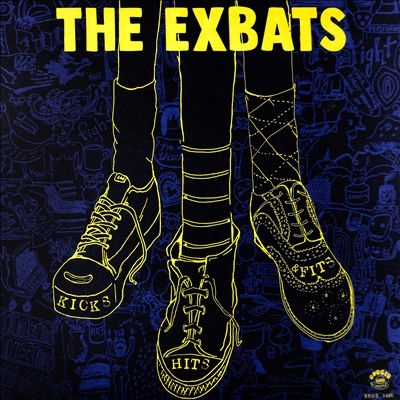The Exbats/Kicks, Hits and Fits[LPBRGR1456]