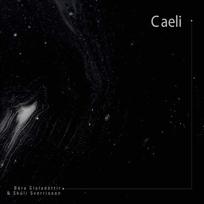 ギスラドッティル/スヴェリソン: Caeli ギスラドッティル/スヴェリソン: Caeli