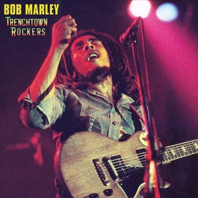 Bob Marley u0026 The Wailers/Trench Town Rock