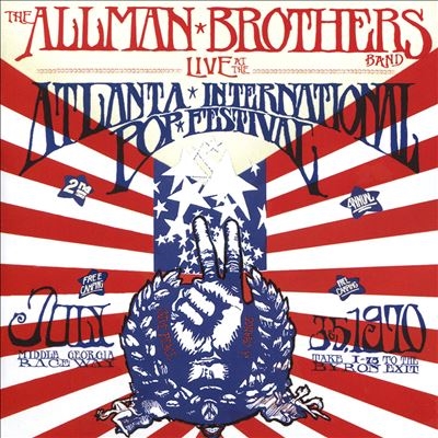 The Allman Brothers Band/Live at the Atlanta International Pop Festival July 3 &5, 1970[ABBR222]