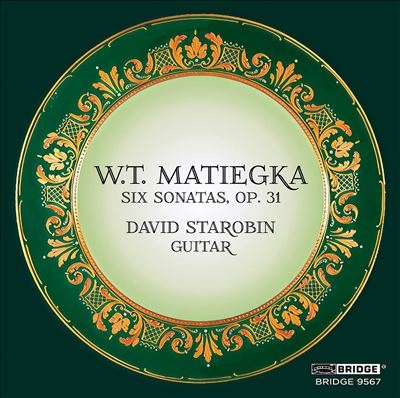 ウェンツェル・トマス・マティーカ:6つのギター・ソナタ Op.31