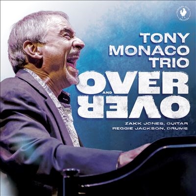 Tony Monaco/Over And Over[CCP7030]