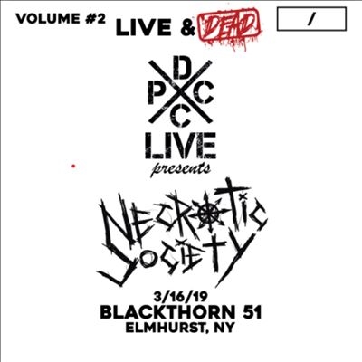 Necrotic Society/Dcxpc Live &Dead Vol. 2[DCXPCLIVE002B]