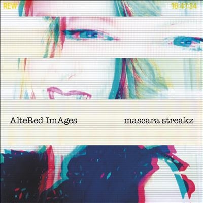 Altered Images/Mascara Streakz[CKV8252]