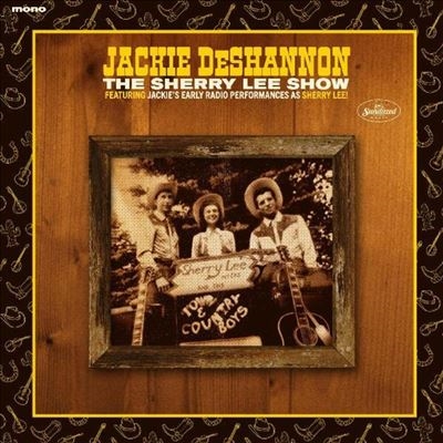 Jackie De Shannon/The Sherry Lee Show[LPSUND5639]