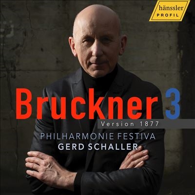Bruckner 3, Version 1877 Bruckner 3, Version 1877