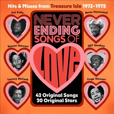 Neverending Songs Of Love - Hits &Rarities From The Treasure Isle Vaults 1973-1975[DBCDD100]