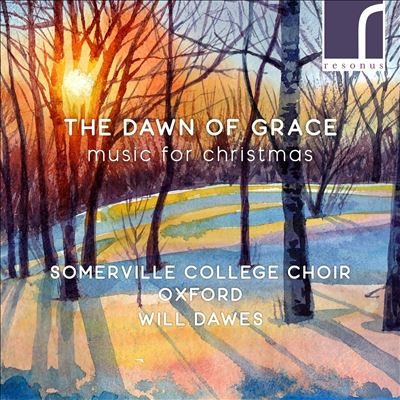The Dawn of Grace - 恵みの夜明け クリスマスの音楽