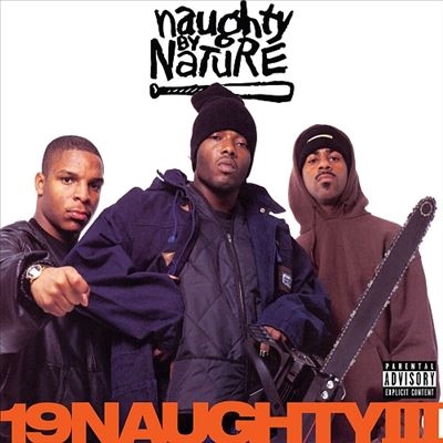Naughty By Nature/19 Naughty III - 30th Anniversary[TB52721]