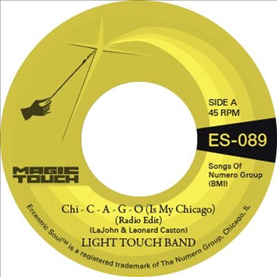 Light Touch Band/Chi - C - A - G - O (Is My Chicago) / Sexy Lady＜Clear Yellow Vinyl＞[ES089C]
