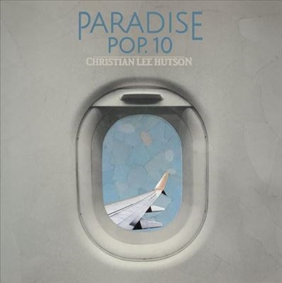 Christian Lee Hutson/Paradise Pop. 10＜限定盤/Colored Vinyl＞[8714092807530]