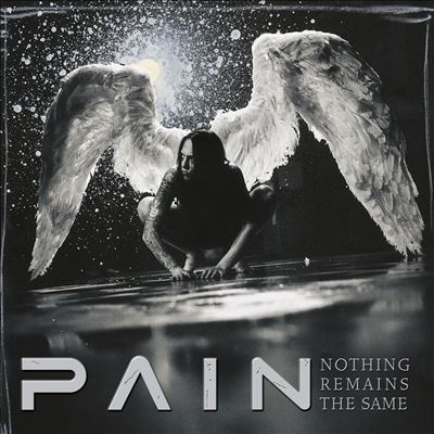 Pain (Metal)/Nothing Remains the Same[4065629717926]