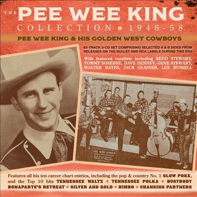 The Pee Wee King Collection 1946-58