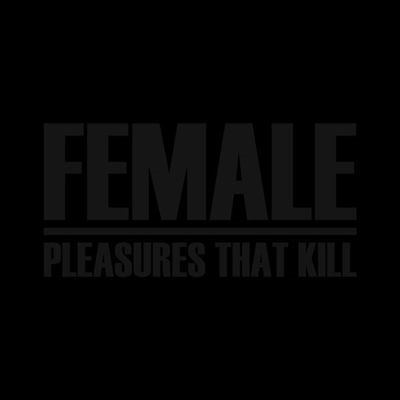 Female/Pleasures That Kill[HOS599]