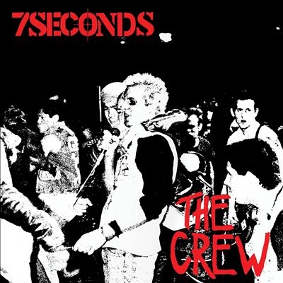 7 Seconds/The Crew (Deluxe Edition)[TUSR211]