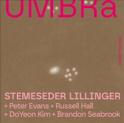 Elias Stemeseder/Umbra[INTAKT405]