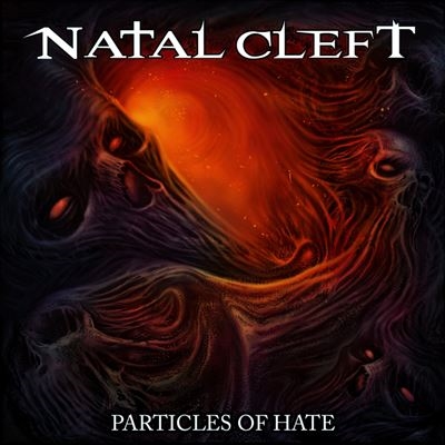 Natal Cleft/Particles of Hate[MLLB600022]