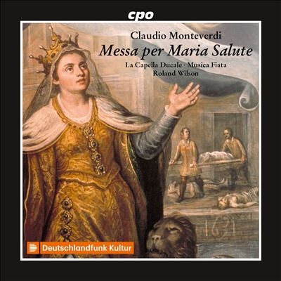 Claudio Monteverdi: Messa per Maria Salute