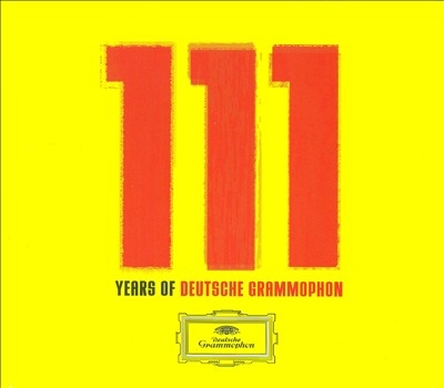 111 Years of Deutsche Grammophon - 111 Classic Tracks＜限定盤＞
