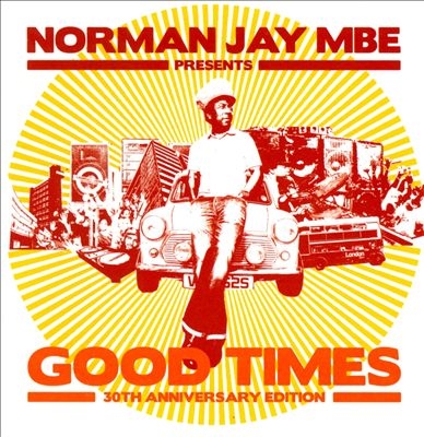 Good Times : 30th Anniversary Edition
