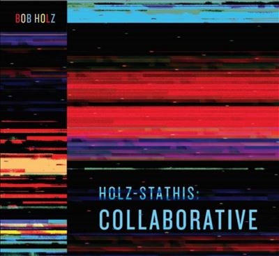 Bob Holz/Holz-StathisF Collaborative[MVD13415LP]