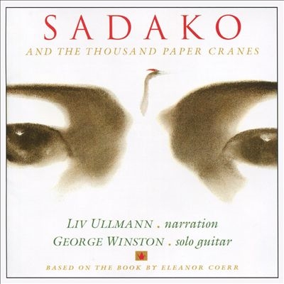 George Winston/Sadako and the Thousand Paper Cranes[61832153022]