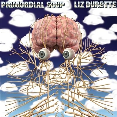 TOWER RECORDS ONLINE㤨Liz Durette/Primordial Soup[769791981492]פβǤʤ4,490ߤˤʤޤ