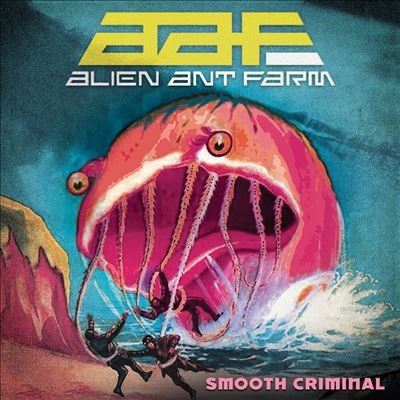 Alien Ant Farm/Smooth Criminalס[CLO4679]