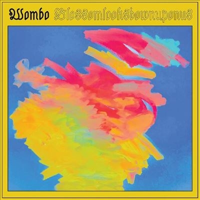 Wombo/BlossomlooksdownuponusColored Vinyl[LPFTK186C]
