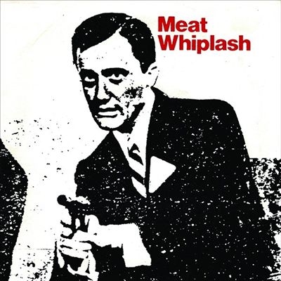 Meat Whiplash/Don't Slip Up[ON209]