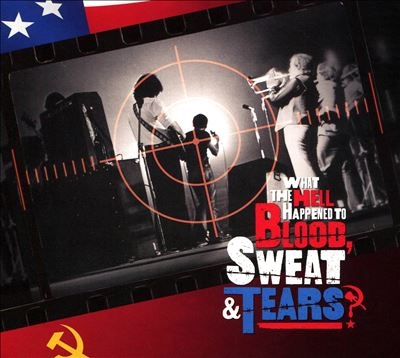 Blood, Sweat &Tears/What The Hell Happened To Blood, Sweat &Tears[OVCD518]