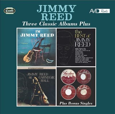 Jimmy Reed/Three Classic Albums Plus (I'm Jimmy Reed/The Best Of Jimmy Reed/Jimmy Reed At Carnegie Hall)[AMSC1440]