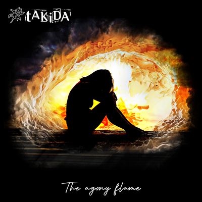 Takida/The Agony Flame (Digisleeve)[NPR1279DGS]
