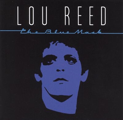 Lou Reed/The Blue Mask[54221]