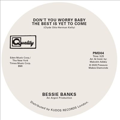 Bessie Banks/Don't You Worry Baby the Best Is Yet to Come/Try to Leave Me If You can[PMD04]