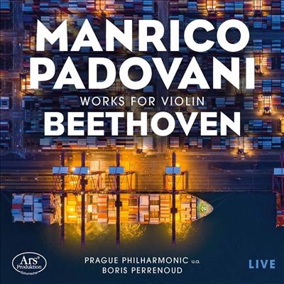 ベートーヴェン: ヴァイオリン協奏曲 Op.61、ヴァイオリンと管弦楽のためのロマンス第2番、ヴァイオリン・ソナタ第1番