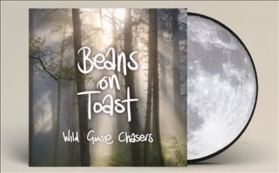 Beans On Toast/Wild Goose ChasersPicture Vinyl[UNUK22286941]