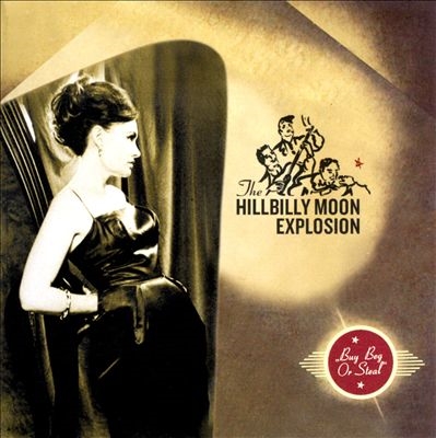 Hillbilly Moon Explosion/Buy Beg or Steal[AU79CD005]