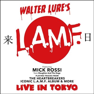 Walter Lure's L.A.M.F./Live In Tokyoס[SECLP233]