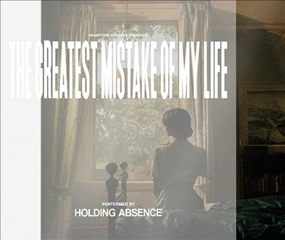 The Greatest Mistake of My Life The Greatest Mistake of My Life