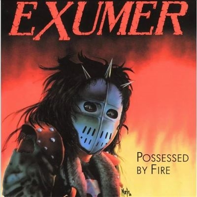 Exumer/Possessed By Fire[HRR296LP8]