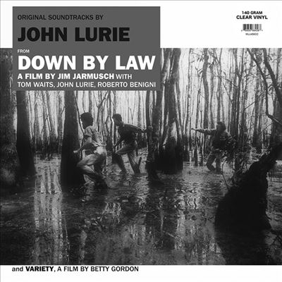 グランドセール John Lurie/Down By Law＜限定盤/Clear Vinyl＞ 洋楽